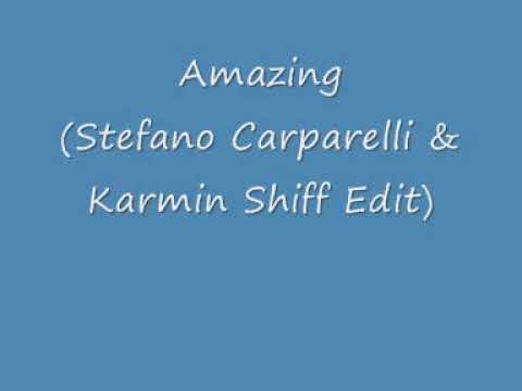 Amazing Stefano Carparelli & Karmin Shiff Edit