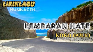 Download lagu Lagu Aceh | Lembaran Cinta - KAKA AULIA | Lirik Lagu . mp3 Download lagu Lagu Aceh | Lembaran Cinta - KAKA AULIA | Lirik Lagu . mp3