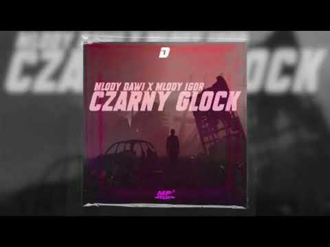 DaWi x Młody Igor - CZARNY GLOCK