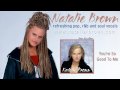 Natalie Brown - You're So Good To Me (From Let ...