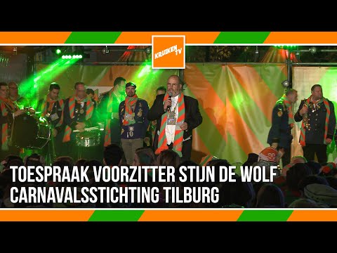 Toespraak Stijn de Wolf voorzitter CST, Maarten van Asten, carnavalswethouder en Tilburgs Volkslied