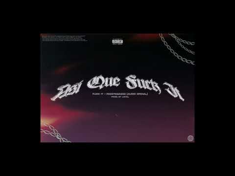 Passtabasse - Fuck It [Prod.Level]
