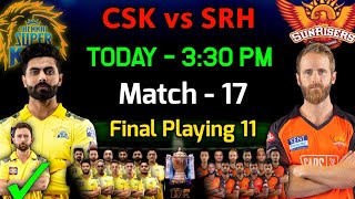 IPL 2022 | Chennai Super Kings vs Sunrisers Hyderabad Playing 11 | CSK vs SRH Playing 11 2022