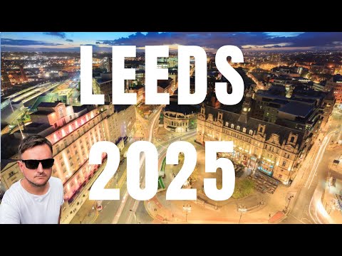 Explore LEEDS CITY Centre - Yorkshires LARGEST City - 2025 (4K)