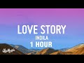 [1 HOUR] Indila - Love Story (Lyrics)