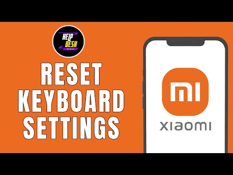 HOW TO RESET KEYBOARD SETTINGS ON XIAOMI
