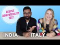 Indian Italian Couple Compatibility Test Will We Break Up