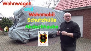 Wohnmobil Wohnwagen Schutzhülle Abdeckhaube Vorstellung Abdeckplane für Garage #WohnmbilGarage