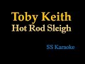 Toby Keith - Hot Rod Sleigh (Karaoke Version)