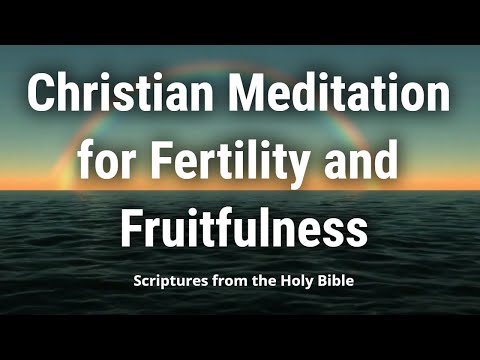 Christian Meditation for Fertility and Fruitfulness| Deep Sleeping, Relaxing, Stress Relief| 3 Hours
