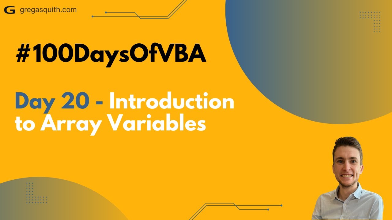 #100DaysOfVBA Day 20 - Introduction to Array Variables