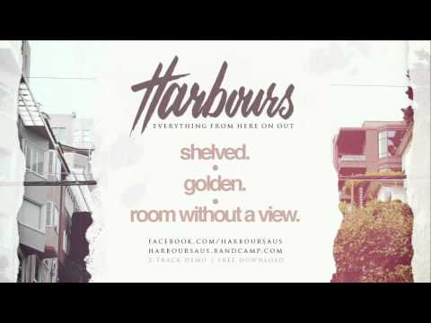 Harbours - Everything From Here On Out - (Full Demo)