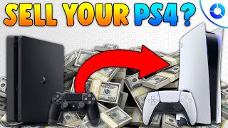 Should You SELL Your PS4 for a PS5 - PS4 Selling Tips!
