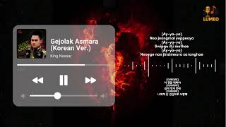 Download lagu Gejolak Asmara Korean Ver. - King Nassar mp3 Download lagu Gejolak Asmara Korean Ver. - King Nassar mp3