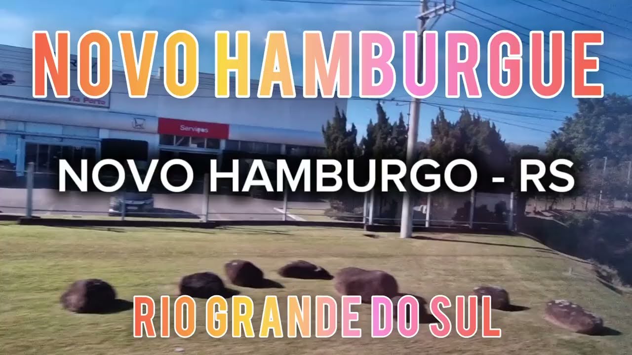 NOVO HAMBURGO - RS [Cidade de Novo Hamburgo - Rio Grande do Sul]