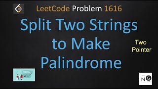 YouTube video 'split two strings to make palindrome | leetcode 1616 | two pointer | string | palindrome'