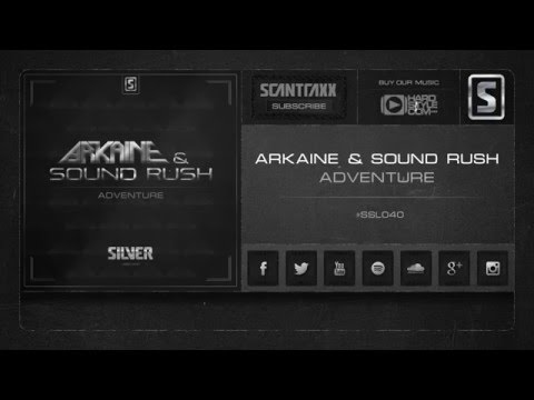 Arkaine & Sound Rush - Adventure (#SSL040 Preview)