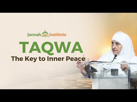 Taqwa: The Islamic Way of Life I Sh Dr  Haifaa Younis I Jannah Institute & Miftaah Institute