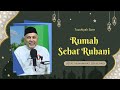 Rumah Sehat Ruhani Ustaz Zen Muhammad Al Hadi