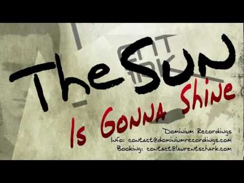 Laurent Schark Feat. Geyster - The Sun Is Gonna Shine (Teaser)