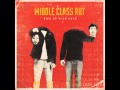 Middle Class Rut - I Need To Know (Deluxe ...