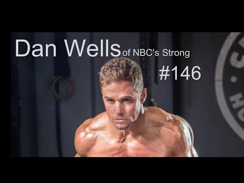 Mark Bell's PowerCast #146 - Dan Wells of NBC's "Strong"