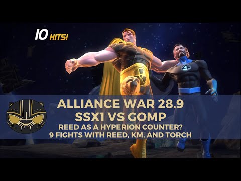 Alliance War 28.9 - SSx1 vs GOMP: Reed as a Hyperion Counter? 9 Fights with Reed, KM, and Torch