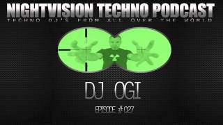 DJ OGI [HR] - NightVision Techno PODCAST 27 Retro Techno Mix pt.2