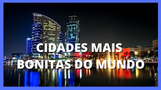 AS 10 CIDADES MAIS BONITAS DO MUNDO