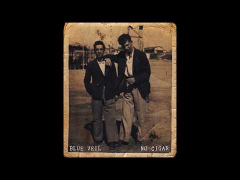 Blue Veil - No Cigar (Demo Version)