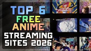 Top 6 FREE & LEGAL Anime Streaming Websites in 2026 (No Piracy, No Risk ⚡)