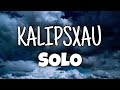 kalipsxau / solo - parole