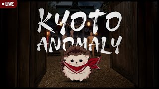 【Kyoto Anomaly】Di Kyoto Jepang Ada Anomali?!! TAMAT, GANTI VALORANT - Day 21 #vtuberid