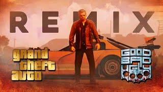 Grand Theft Auto 5 - Good Bad Ugly Trialer Remix