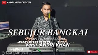 Download lagu SEBUJUR BANGKAI VERSI ANDRI KHAN mp3 Download lagu SEBUJUR BANGKAI VERSI ANDRI KHAN mp3