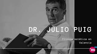 Julio Puig - Clínica Estética en Valencia