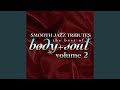 Ain't Nobody (Chaka Khan Smooth Jazz Tribute ...
