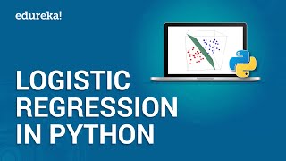  - Logistic Regression in Python | Logistic Regression Example | Machine Learning Algorithms | Edureka