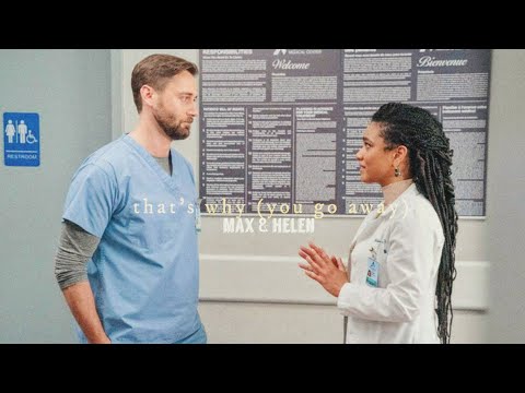 max & helen | That's why (you go away)