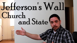 Jefferson's Wall: Church and State