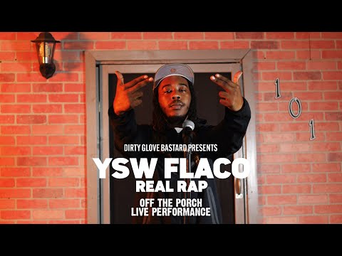 YSW Flaco "Real Rap" (Off The Porch Live Performance)