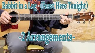 Rabbit in a Log (Feast Here Tonight) - Guitar Lesson - Two Arrangements -
