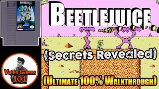Beetlejuice NES Walkthrough | 100% Guide | Video Games 101