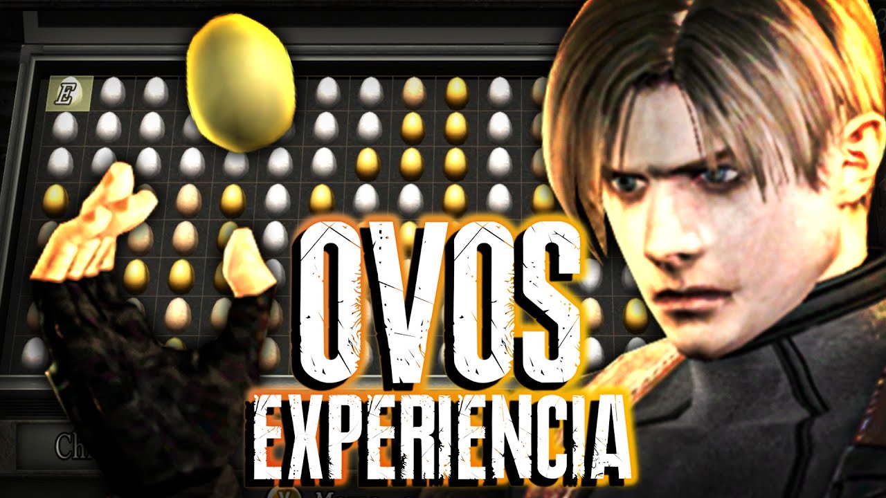 Só OVOS é POSSÍVEL? - RE4 EXPERIÊNCIA