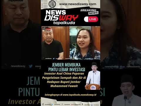 Investor China Lirik Pengelolaan Sampah dan Air di Jember