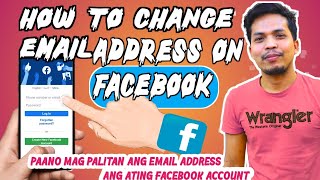 PAANO MAPALITAN ANG EMAIL ADDRESS NG IYONG FACEBOOK|How to change email address on Facebook account
