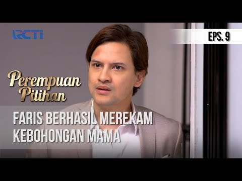 Perempuan Pilihan - Faris Berhasil Merekam Kebohongan Mama [18 September 2020]