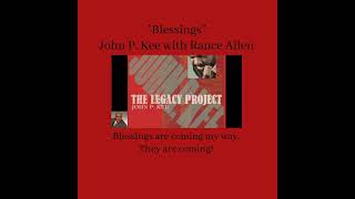 Blessings - John P Kee with Rance Allen