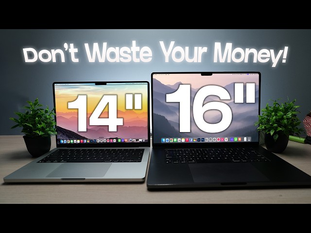 Choosing Between the 14-Inch and 16-Inch MacBook Pro M5: Key ...