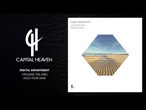 Digital Department - Crossing The Lines (Original Mix) [Capital Heaven]